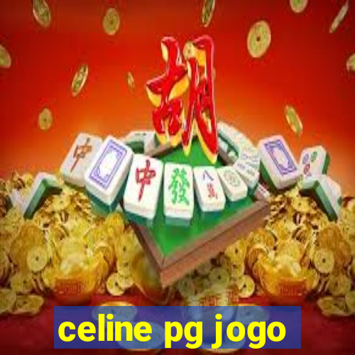 celine pg jogo